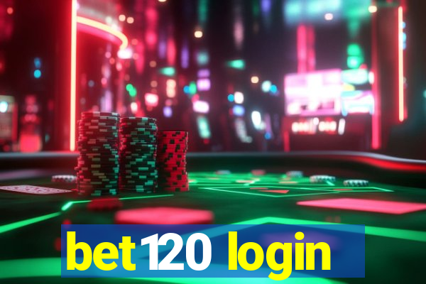 bet120 login